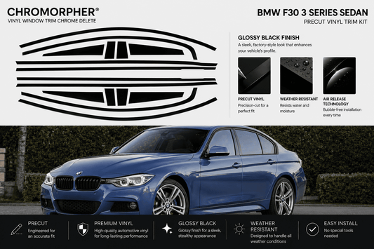 ChroMorpher BMW F30 Glossy Black Precut Vinyl Chrome Delete Kit (2013–2019 Sedan)