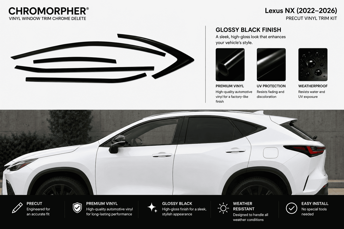 Chromorpher Lexus NX (2022-2026) Precut Vinyl Trim Kit in glossy black finish. The image features a black decal graphic at the top, product features on a white background, and a white Lexus NX SUV showing the installed product on the side windows.