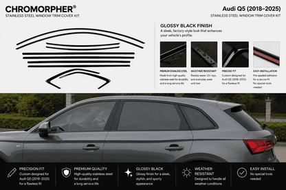 ChroMorpher Audi Q5 Stainless Steel Window Trim Cover Kit (2009–2025)