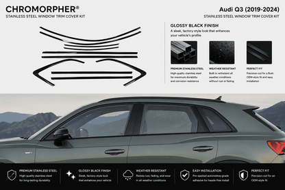 ChroMorpher Audi Q3 (2018-2025) Stainless Steel Window Trim Cover Kit