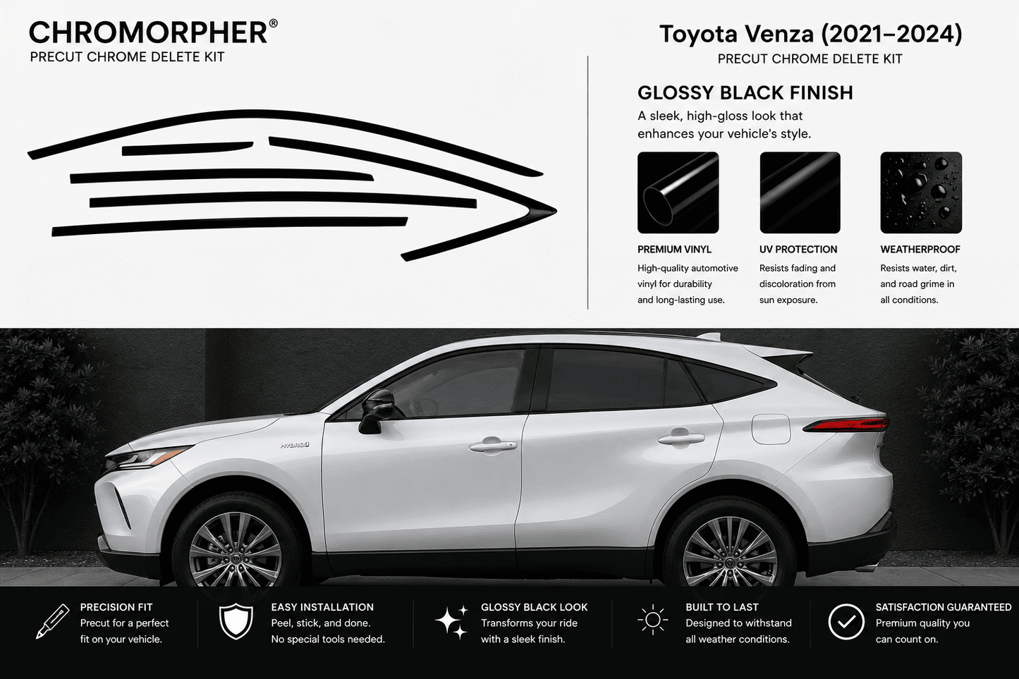 Toyota Venza (2021–2024) Precut Chrome Delete Kit