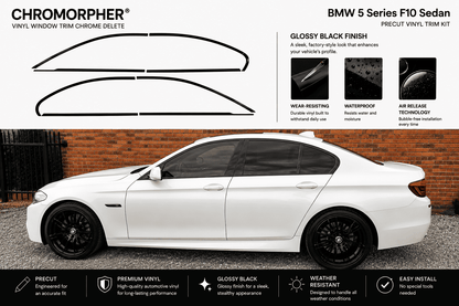 ChroMorpher BMW F10 5 Series Sedan Precut Window Trim Chrome Delete Kit (2011–2017)