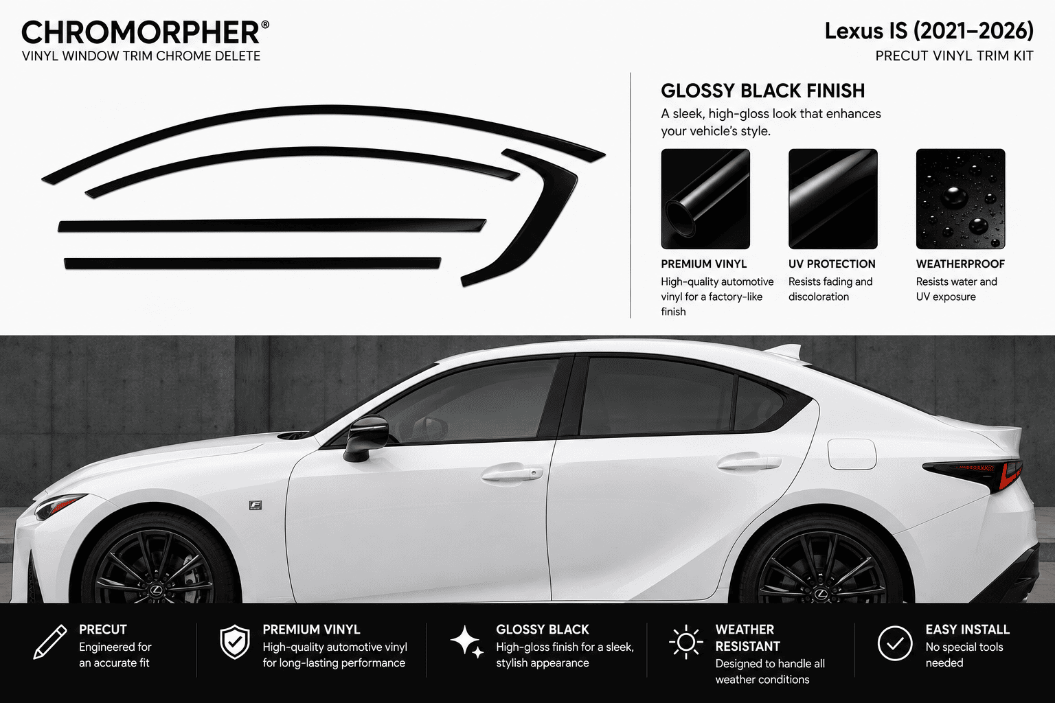 Promotional graphic for a Chromorpher Lexus IS (2021-2026) precut vinyl trim kit. The top half features the Chromorpher logo, a black car silhouette outline, gloss black finish examples, and feature callouts.