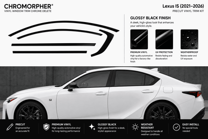 Promotional graphic for a Chromorpher Lexus IS (2021-2026) precut vinyl trim kit. The top half features the Chromorpher logo, a black car silhouette outline, gloss black finish examples, and feature callouts.