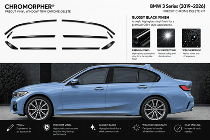 Chromorpher BMW 3 Series 2019-2026 Precut Vinyl Window Trim Chrome Delete Kit, featuring a gloss black finish. The image shows the chrome delete trim pieces at the top, product features, a blue BMW 3 Series car at the bottom, and feature icons.