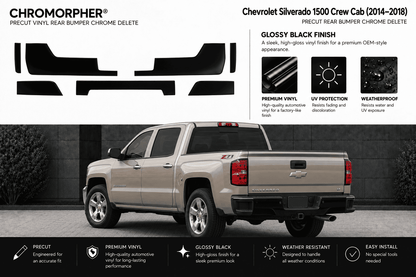 Chromorpher precut vinyl rear bumper chrome delete kit shown with black cutout shapes on a white background above a silver Chevrolet Silverado 1500 Crew Cab, with feature callouts and installation benefits.