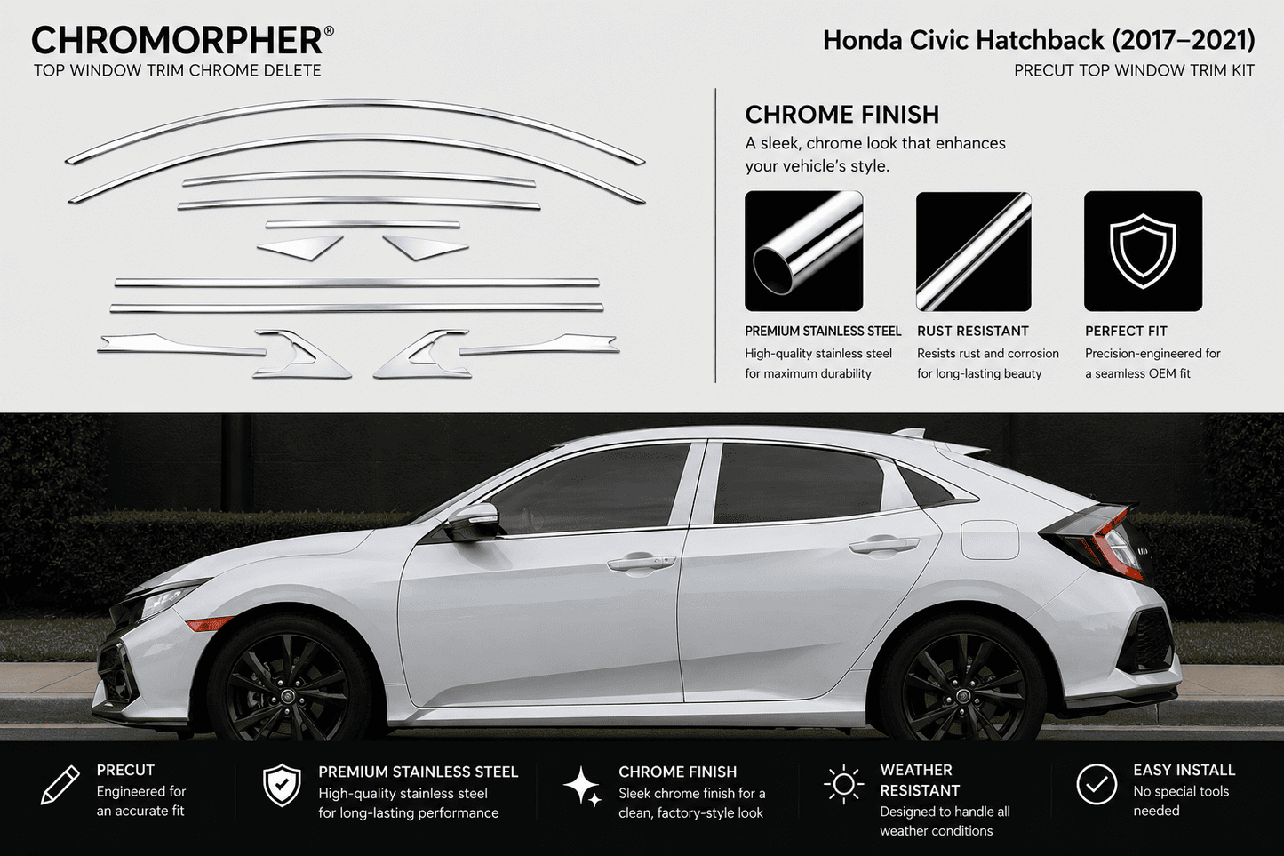 Chrome window trim decal kit for a Honda Civic Hatchback (2017-2021) shown with the product pieces on a white background and a silver car illustration below, featuring chrome finish benefits and installation highlights.