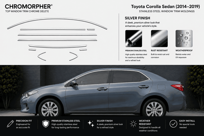 ChromeMorpher top window trim chrome delete decal kit for a Toyota Corolla Sedan (2014-2019) in Silver Finish. The image features a side profile of a silver car on a dark background, with the chrome delete lines illustrated at the top and feature icons/benefits at the bottom.