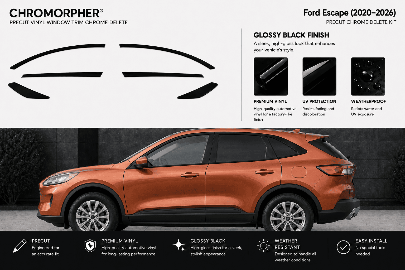 Chromorpher Precut Vinyl Window Trim Chrome Delete Kit shown with black outline graphics of the trim pieces and a large orange Ford Escape SUV on a dark background, with feature callouts and installation benefits.