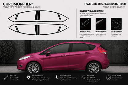 Chromorpher Ford Fiesta Hatchback 2009-2014 precut vinyl window chrome delete kit. The graphic shows the decal outline for the front and rear bumpers on the left, feature callouts on the top right, and a magenta-pink Ford Fiesta car on the bottom showing the installed chrome delete effect.
