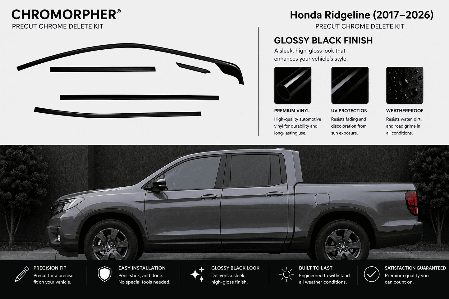 Chromorphor Honda Ridgeline (2017-2026) Precut Chrome Delete Kit graphic showing a gray pickup truck with black chrome trim removed, alongside product feature icons and installation benefits.