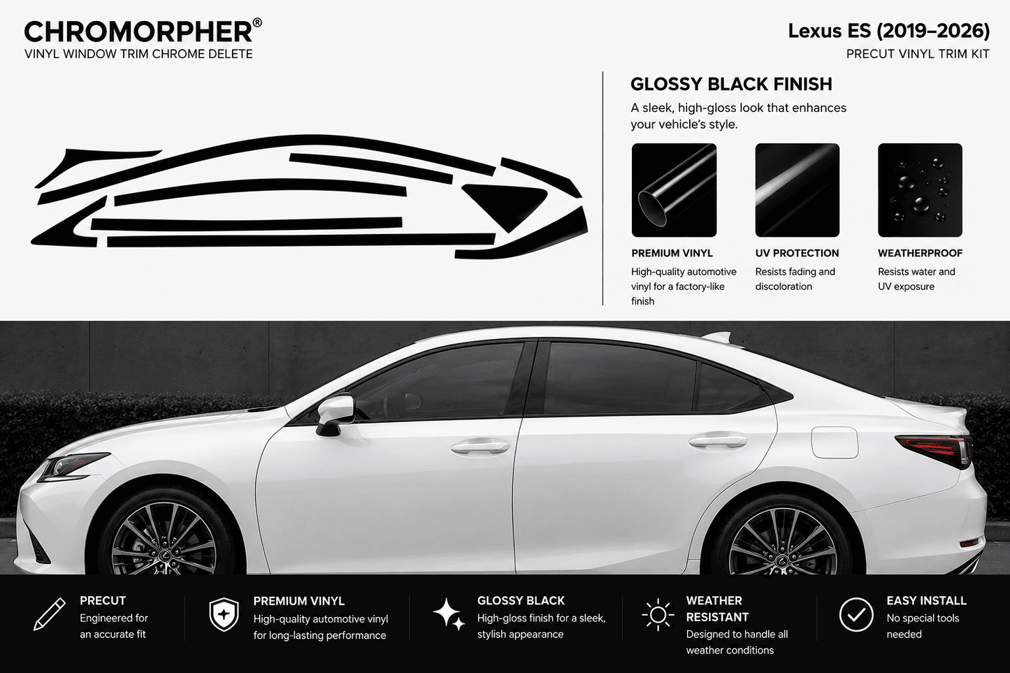 Promotional graphic for a Lexus ES (2019-2026) Chromorpher vinyl window trim chrome delete kit. The top half features the Chromorpher brand name, a black outline illustration of a car silhouette, feature callouts for a glossy black finish, and a small preview of the installed product on a white car.