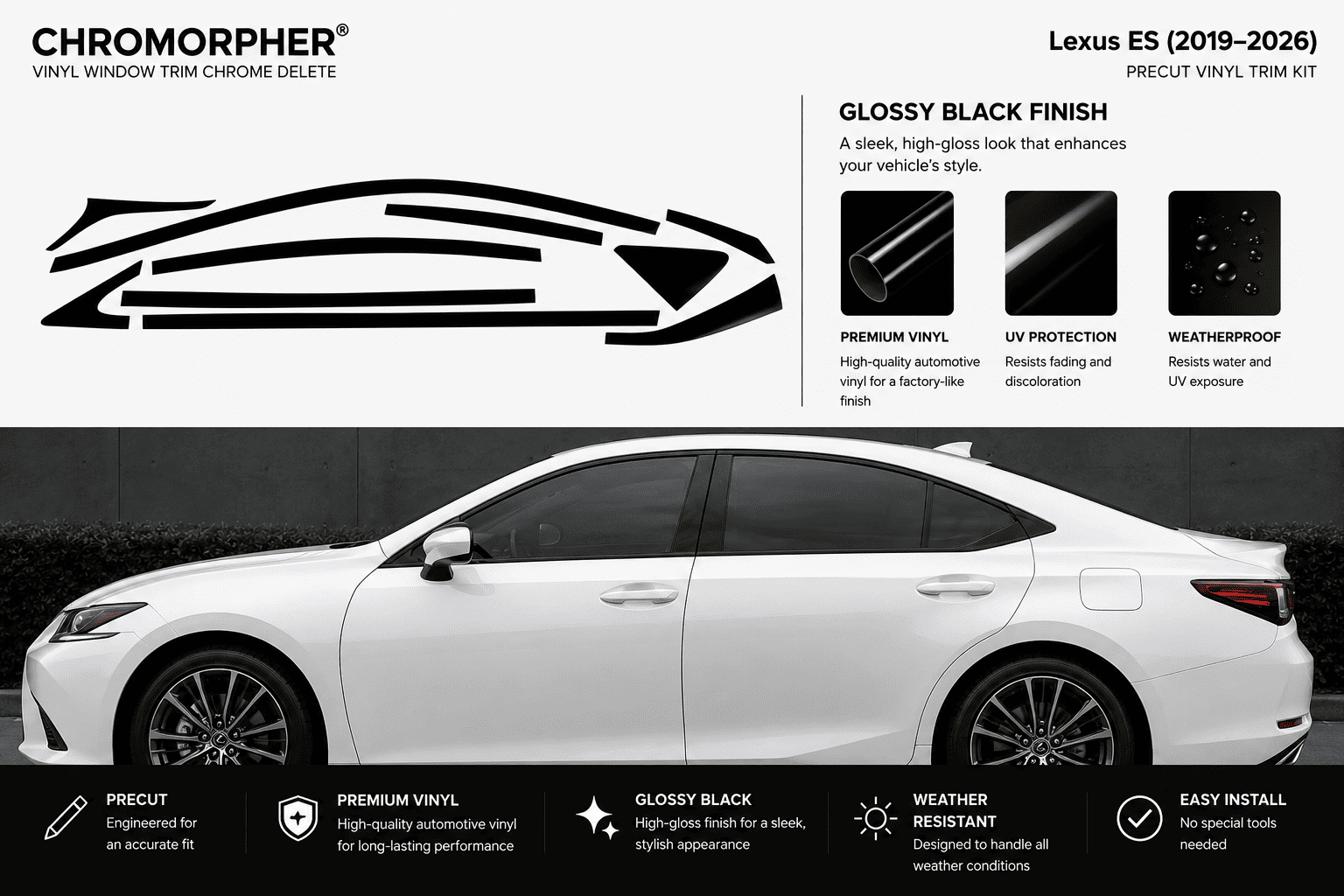 Promotional graphic for a Lexus ES (2019-2026) Chromorpher vinyl window trim chrome delete kit. The top half features the Chromorpher brand name, a black outline illustration of a car silhouette, feature callouts for a glossy black finish, and a small preview of the installed product on a white car.