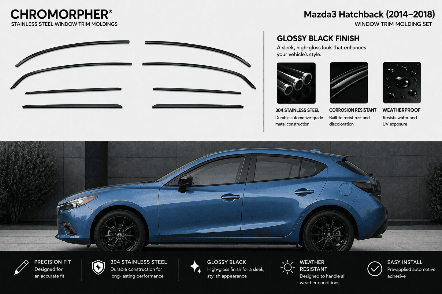 Chromorphor Mazda3 Hatchback (2014-2018) window trim molding set shown with multiple black curved strip pieces on a light gray background, plus a blue car photo demonstrating the glossy black finish. Text highlights gloss black finish, 304 stainless steel, corrosion resistance, weatherproof, and easy install.