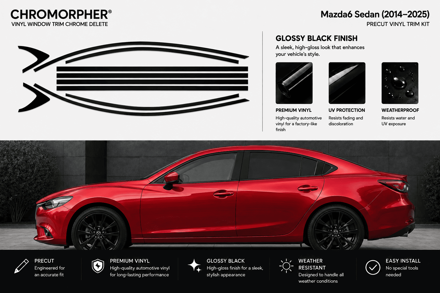 Chromorpher vinyl window trim chrome delete kit shown with a large black trim graphic on a light gray background above a red Mazda sedan. Text highlights glossy black finish, premium vinyl, UV protection, weatherproof design, and precut fit for a 2014-2025 Mazda sedan.