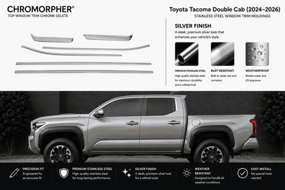 Promotional graphic for CHROMORPHER chrome window trim delete kits, showing multiple long chrome trim pieces on a white background at the top and a silver Toyota Tacoma Double Cab in a dark setting at the bottom. Text highlights silver finish benefits and compatibility with 2024-2026 Toyota Tacoma vehicles.